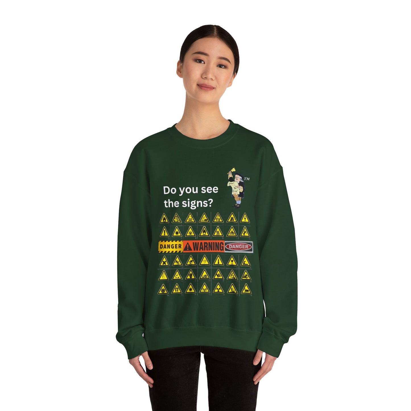 Do you see the signs? Unisex Heavy Blend™ Crewneck Sweatshirt