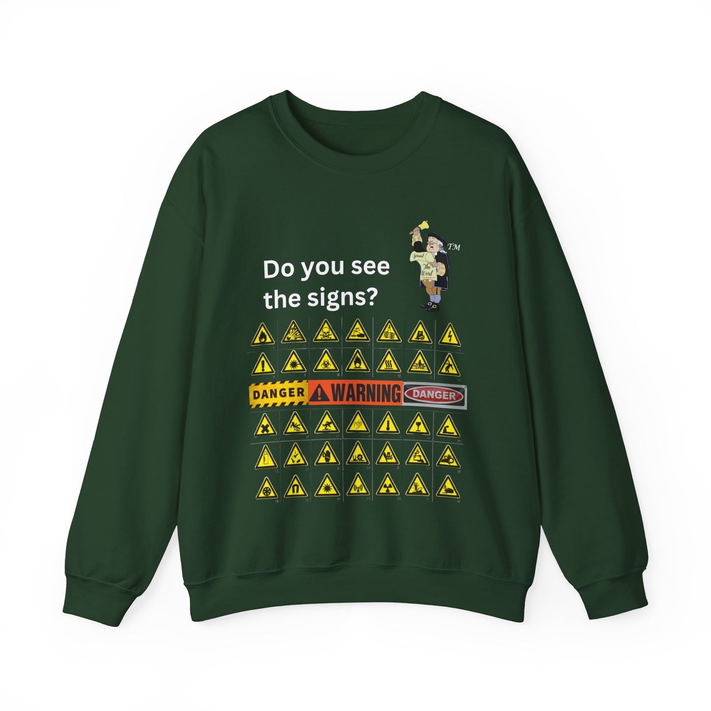 Do you see the signs? Unisex Heavy Blend™ Crewneck Sweatshirt