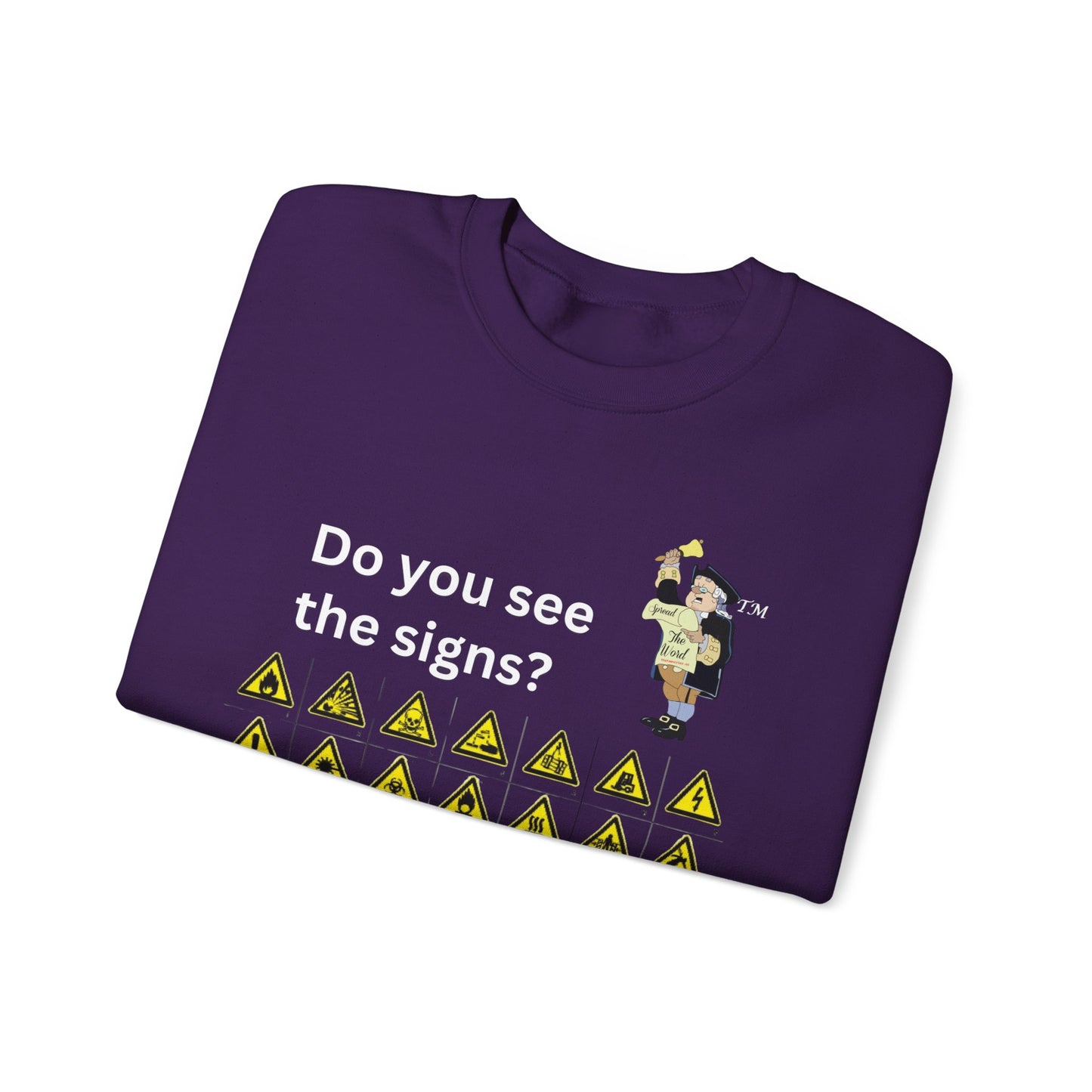 Do you see the signs? Unisex Heavy Blend™ Crewneck Sweatshirt