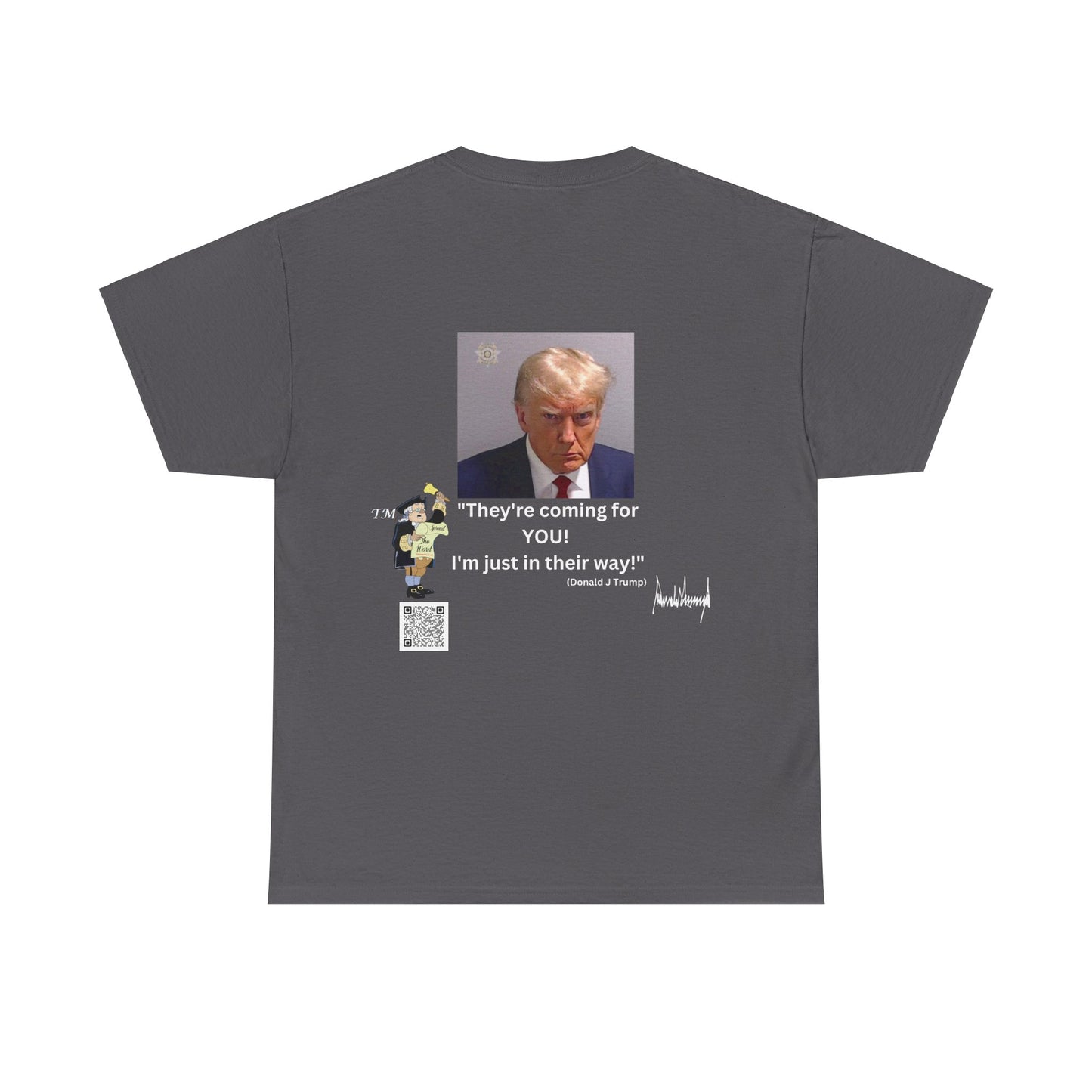 Coming for YOU!  Unisex Heavy Cotton Tee