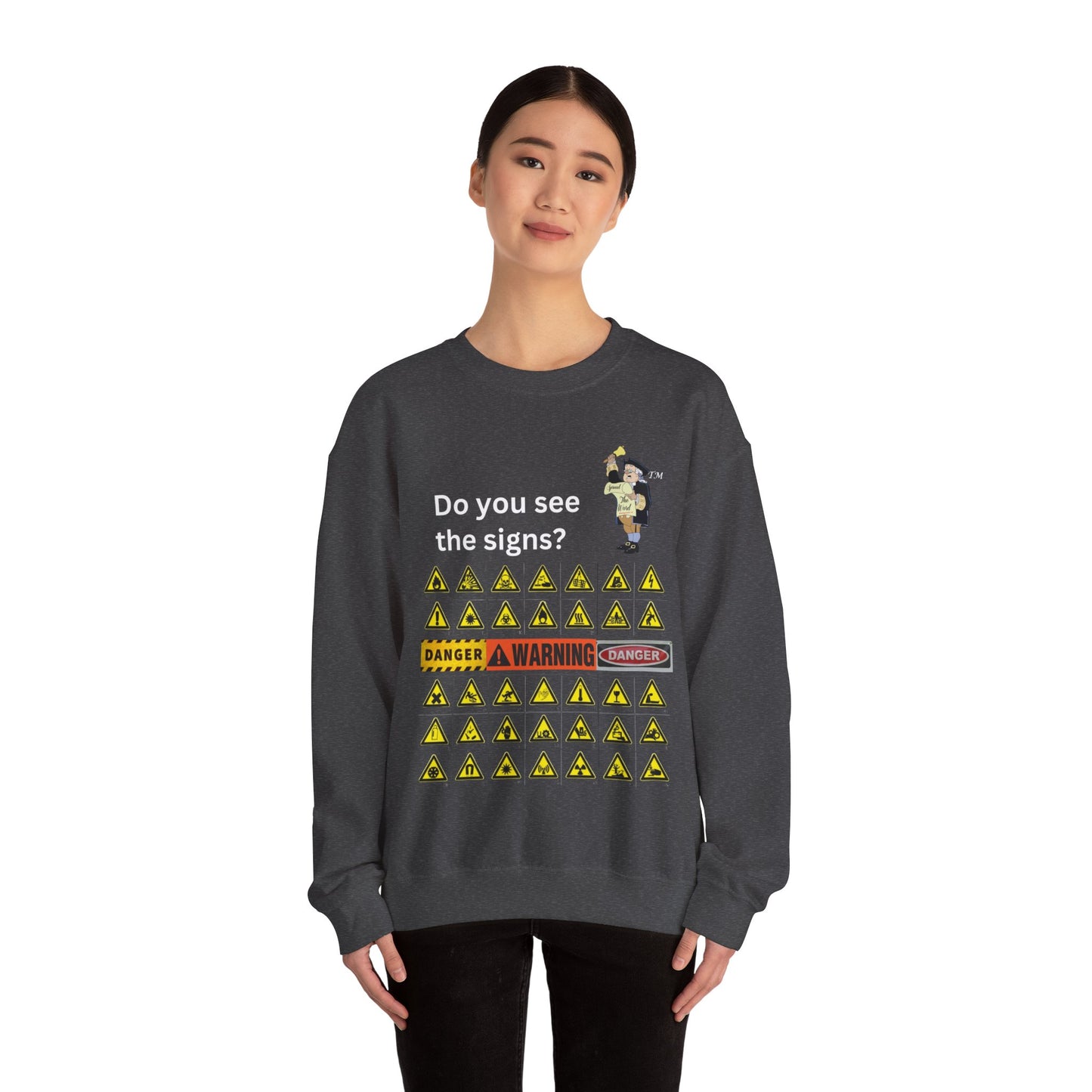 Do you see the signs? Unisex Heavy Blend™ Crewneck Sweatshirt