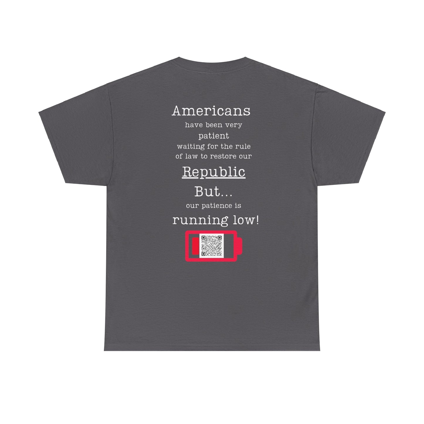 Patience is running Low Unisex Heavy Cotton Tee
