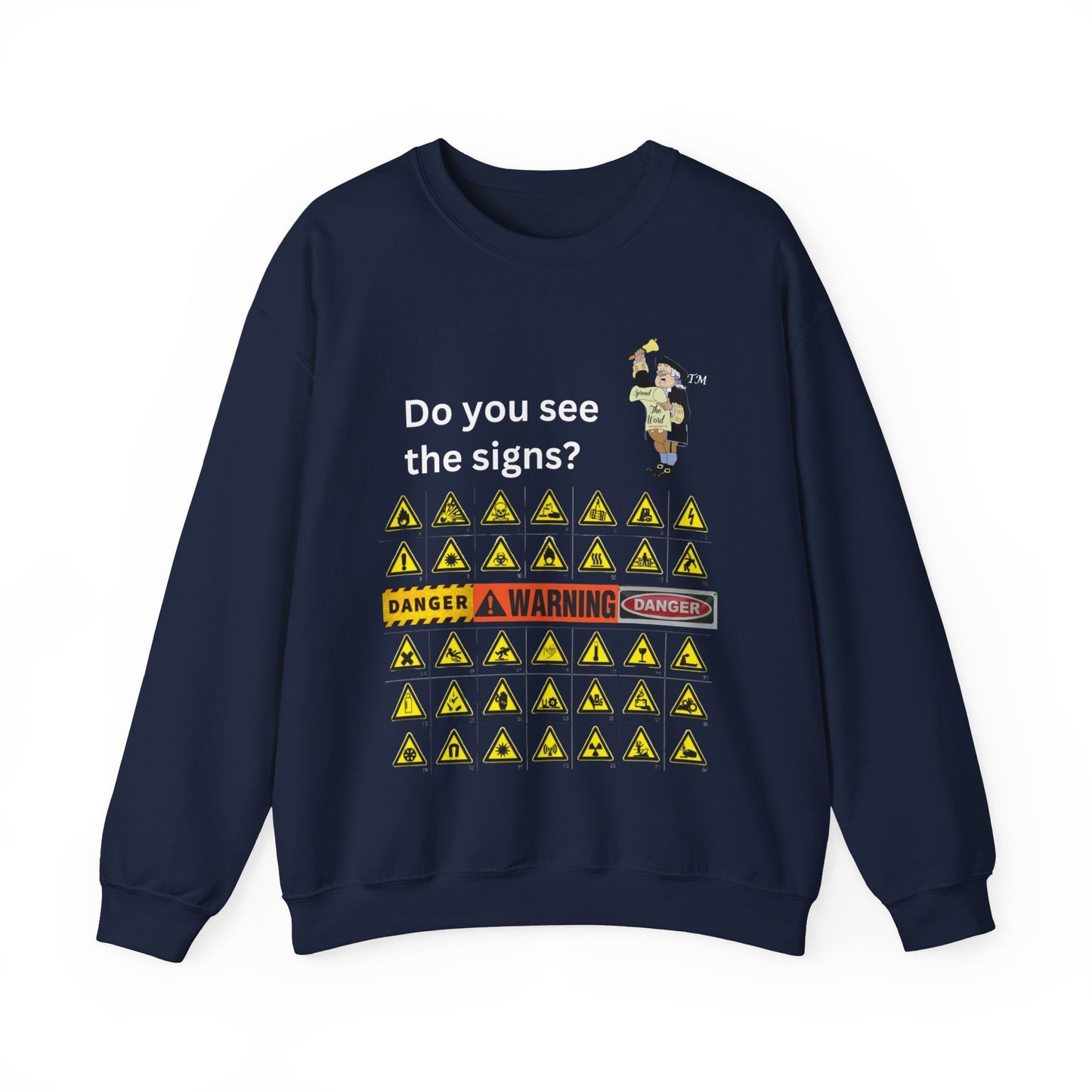 Do you see the signs? Unisex Heavy Blend™ Crewneck Sweatshirt