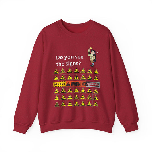 Do you see the signs? Unisex Heavy Blend™ Crewneck Sweatshirt