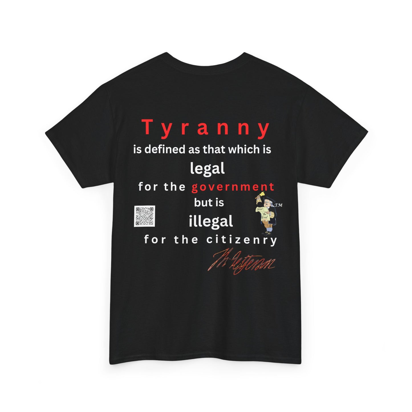 Jefferson defines tyranny  Unisex Heavy Cotton Tee