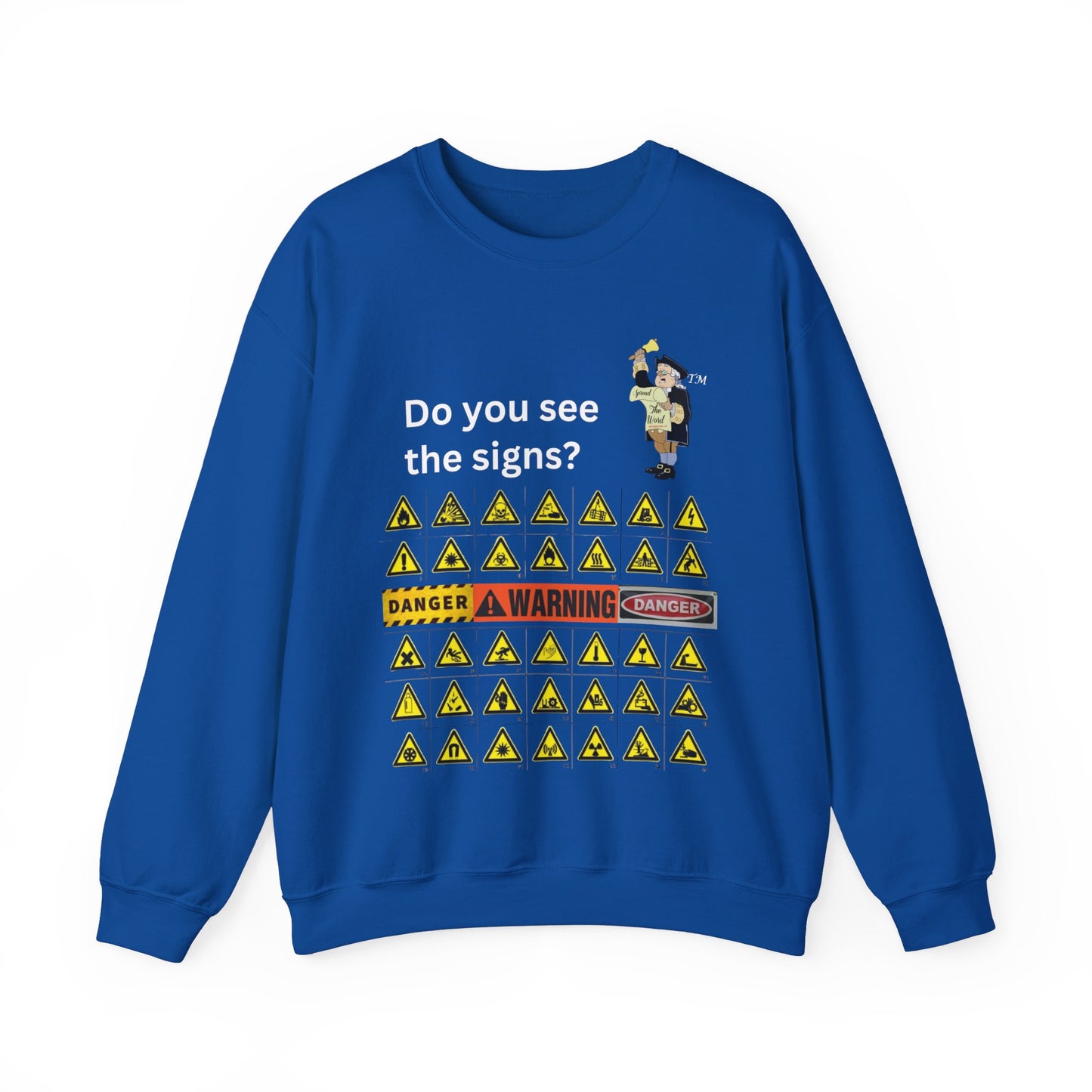 Do you see the signs? Unisex Heavy Blend™ Crewneck Sweatshirt