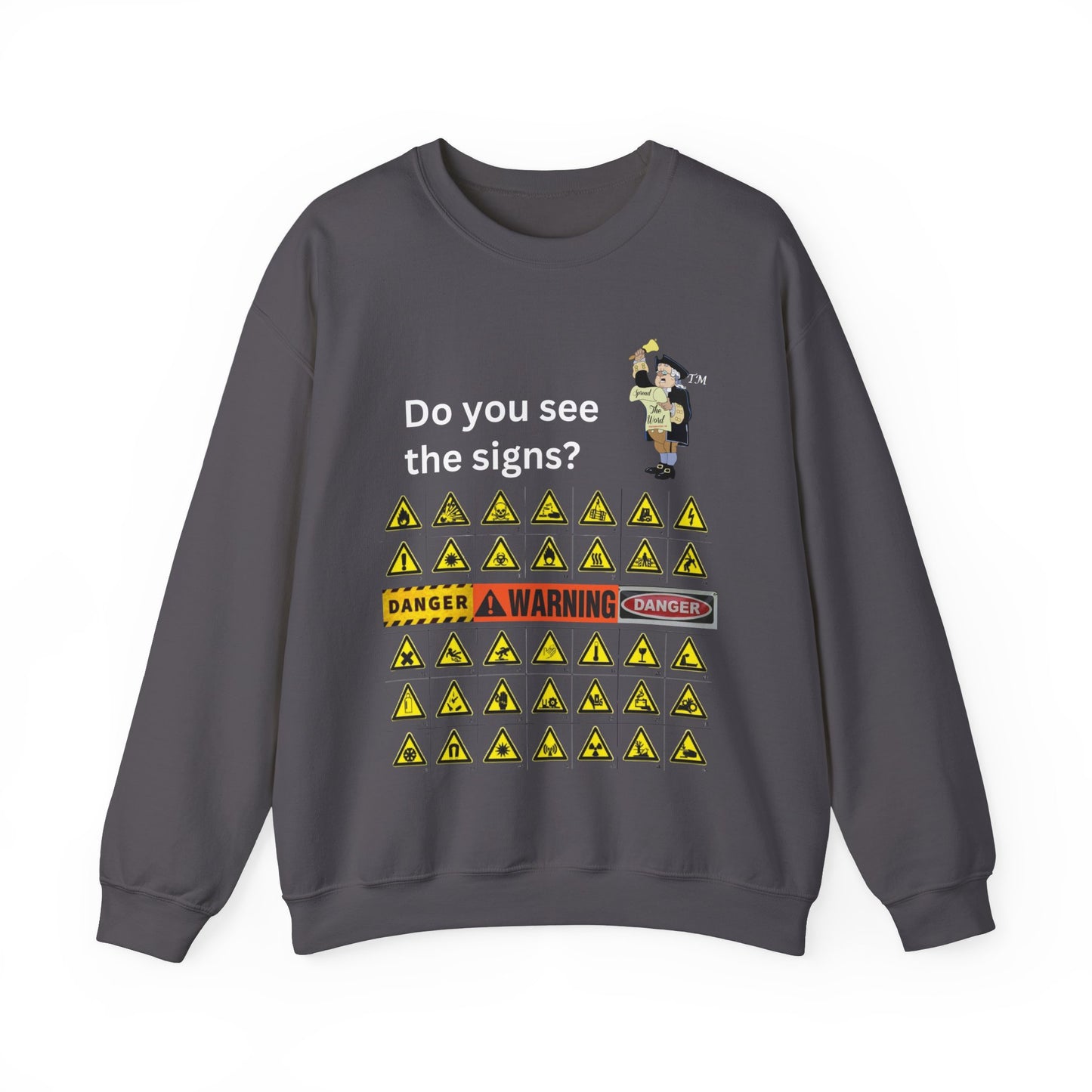 Do you see the signs? Unisex Heavy Blend™ Crewneck Sweatshirt