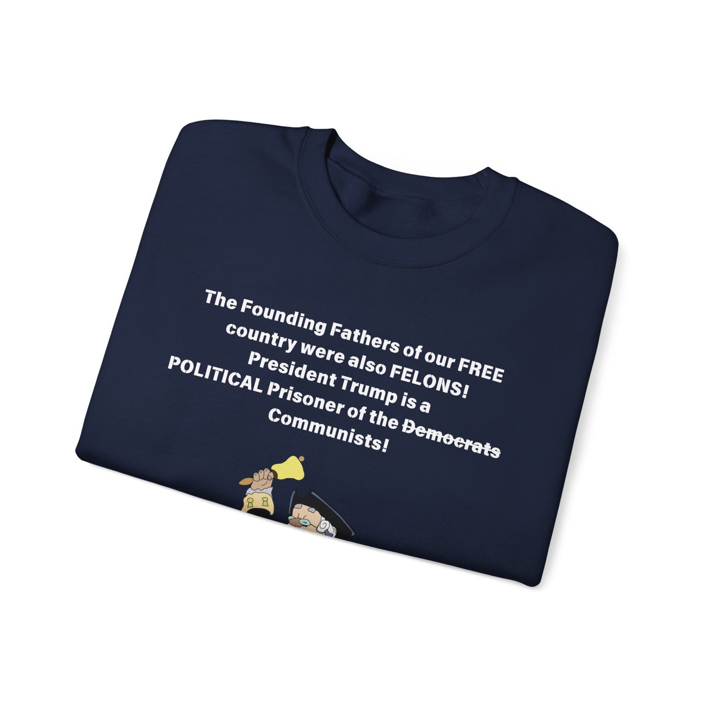 Founding Felons Unisex Heavy Blend™ Crewneck Sweatshirt