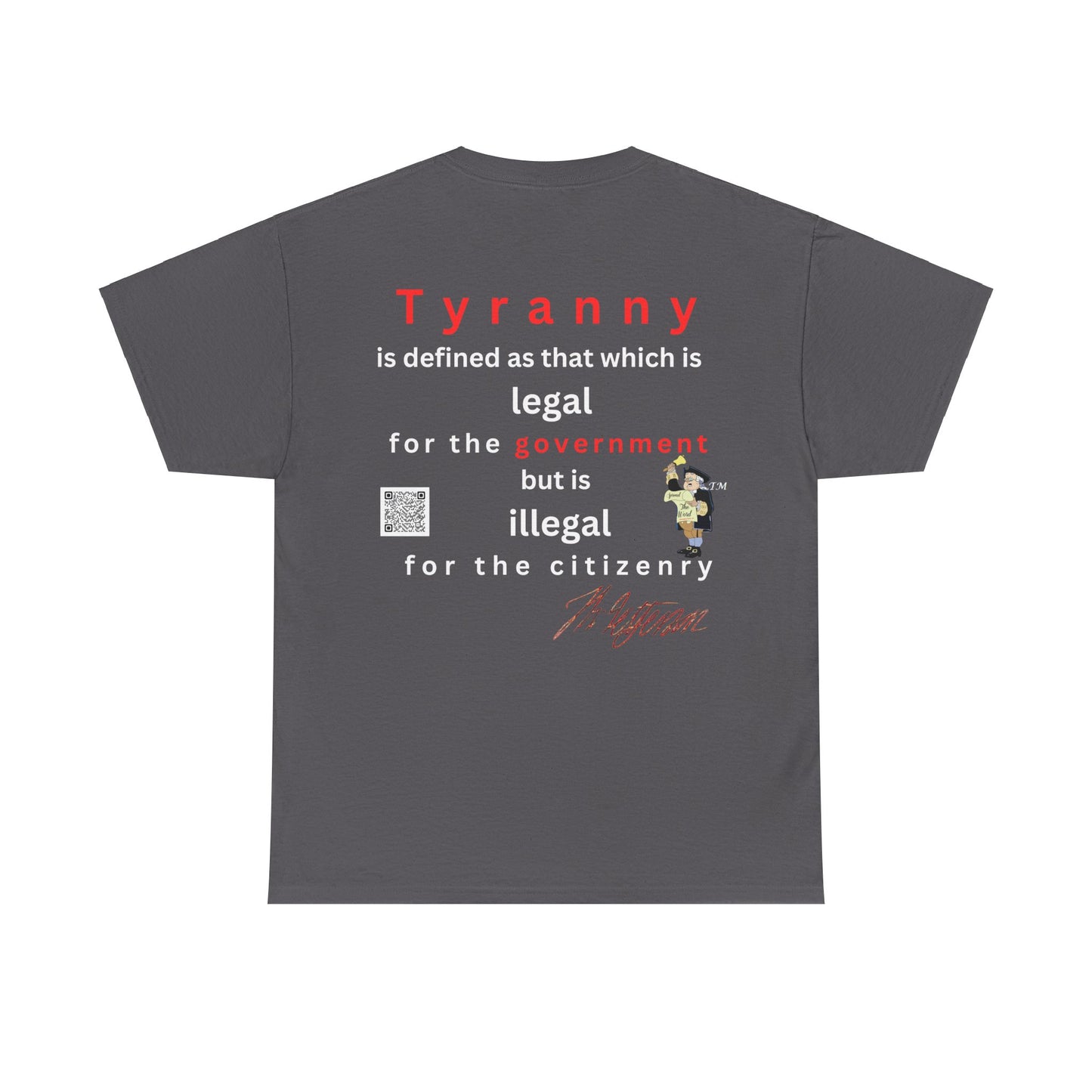 Jefferson defines tyranny  Unisex Heavy Cotton Tee