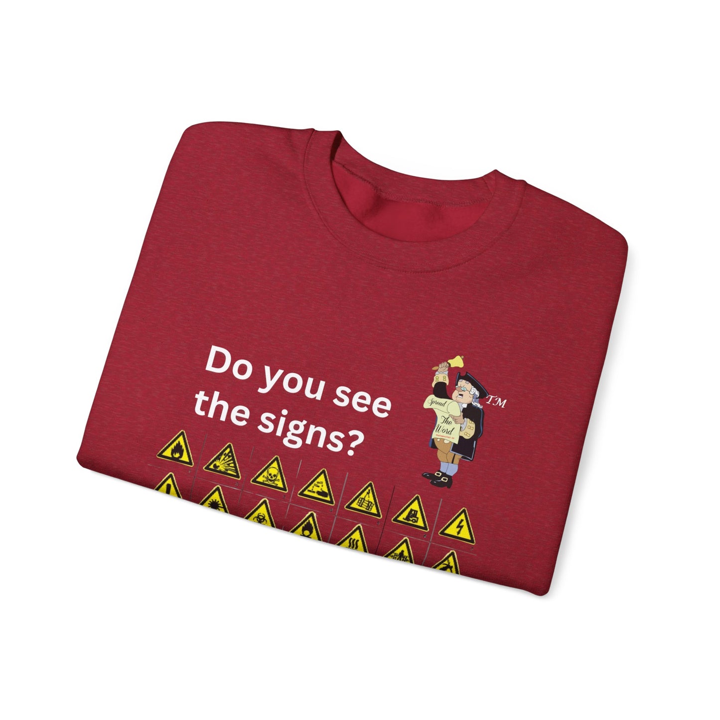 Do you see the signs? Unisex Heavy Blend™ Crewneck Sweatshirt