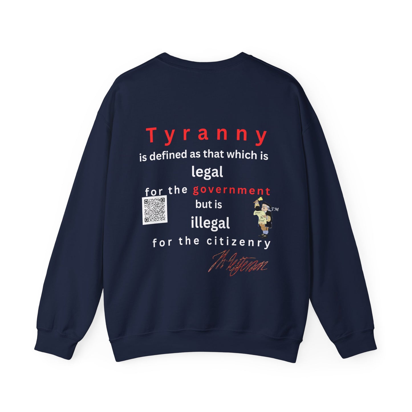 Jefferson defines tyranny. Unisex Heavy Blend™ Crewneck Sweatshirt