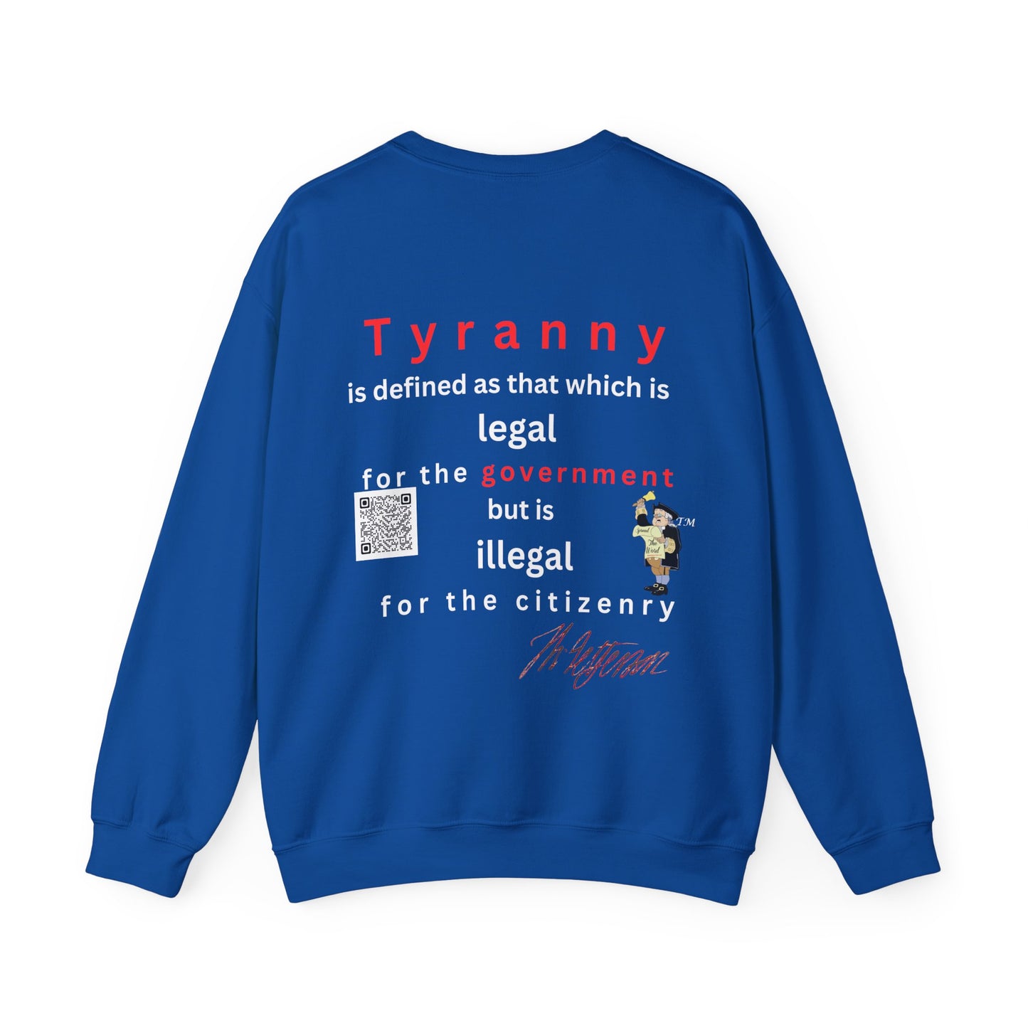 Jefferson defines tyranny. Unisex Heavy Blend™ Crewneck Sweatshirt