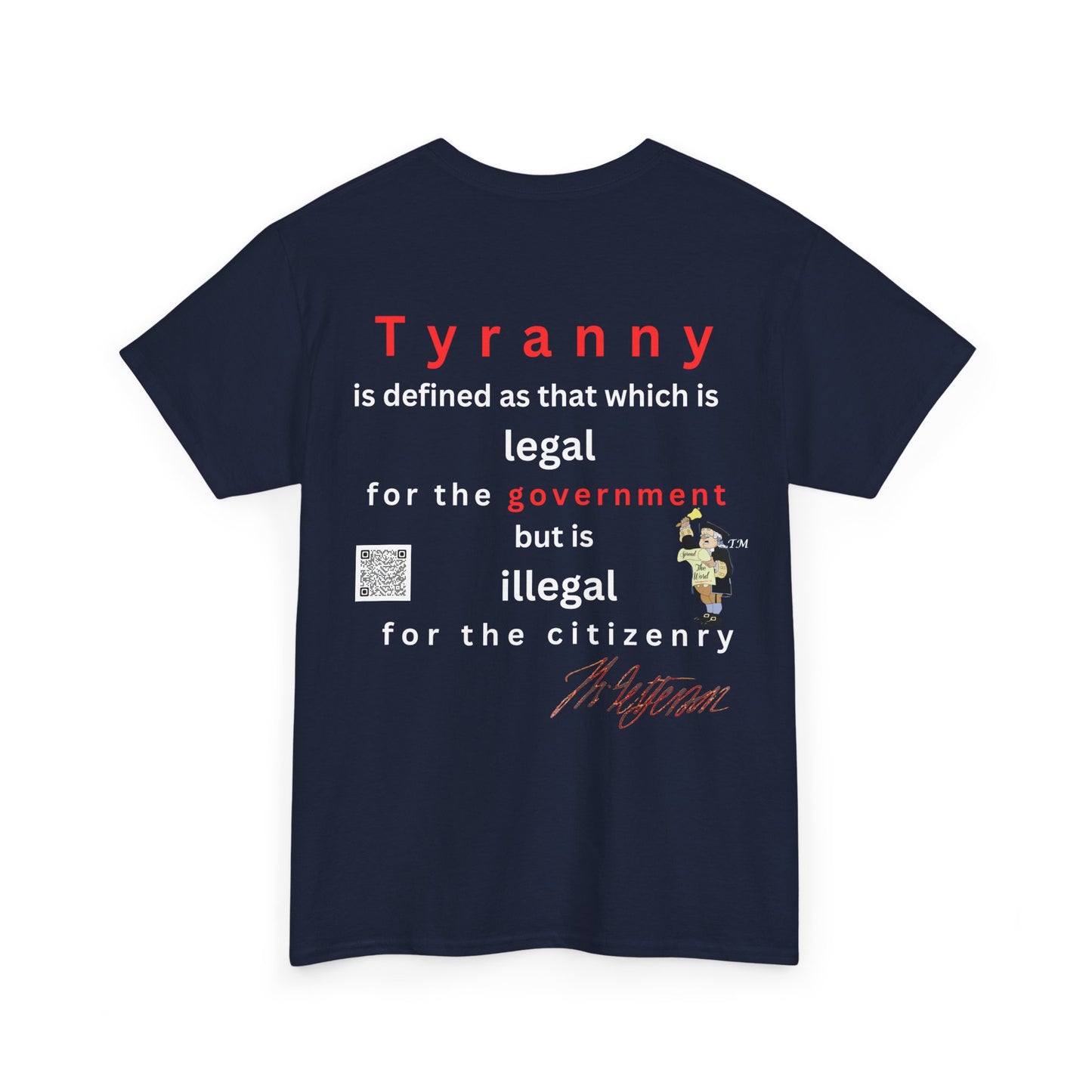 Jefferson defines tyranny  Unisex Heavy Cotton Tee